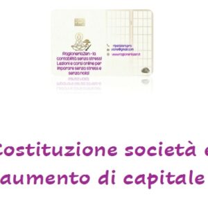 Costituzione società e aumento di capitale