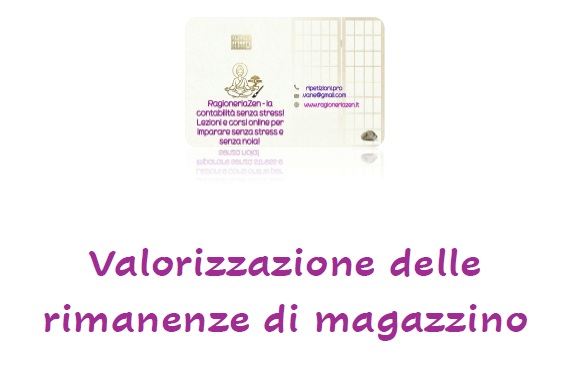 Valorizzazione delle rimanenze